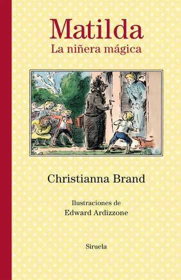 Matilda. La niñera mágica - Christianna Brand