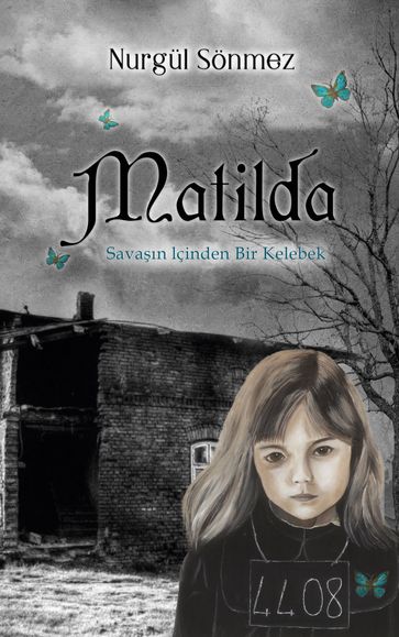 Matilda - Nurgul Sonmez