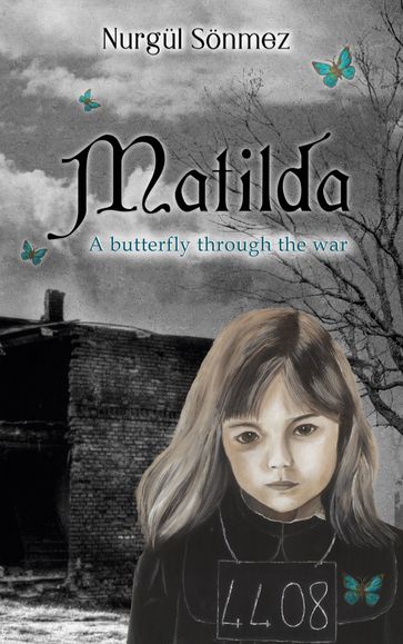 Matilda - Nurgul Sonmez