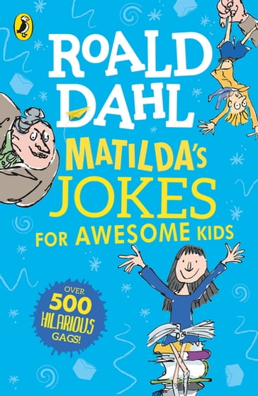 Matilda's Jokes For Awesome Kids - Dahl Roald