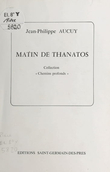 Matin de Thanatos - Jean-Philippe Aucuy