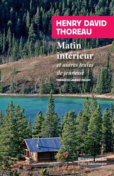 Matin intérieur - Henry David Thoreau - Laurent Folliot