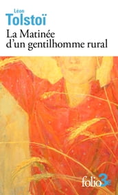 La Matinée d un gentilhomme rural