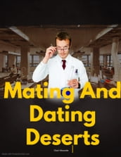 Mating And Dating Deserts