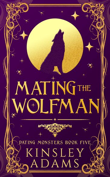 Mating the Wolfman - Kinsley Adams