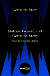 Matisse Picasso and Gertrude Stein