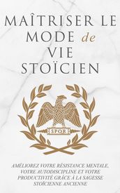 Maîtriser Le Mode De Vie Stoïcien