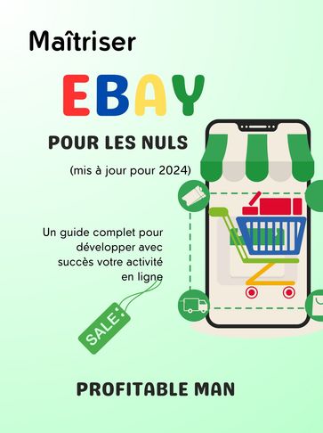 Maîtriser eBay pour les nuls (mis à jour pour 2024) - PROFITABLE MAN