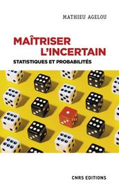 Maîtriser l incertain - Statistiques et probabilités