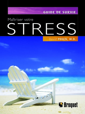 Maîtriser votre stress - David Posen
