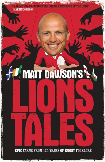 Matt Dawson's Lions Tales - Matt Dawson