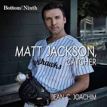 Matt Jackson, Catcher - Jean C. Joachim