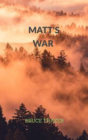 Matt s War