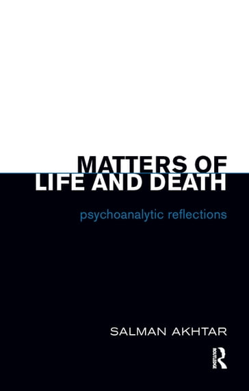 Matters of Life and Death - Salman Akhtar