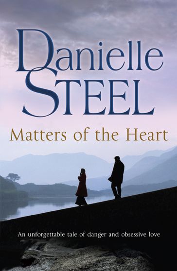 Matters of the Heart - Danielle Steel