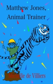 Matthew James, Animal Trainer