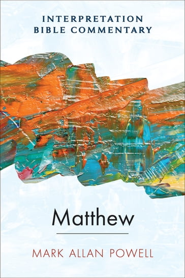 Matthew - Mark Allan Powell
