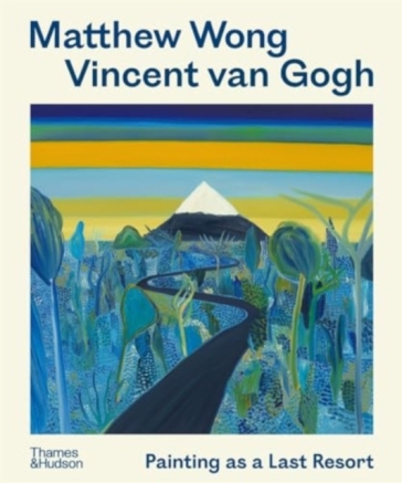 Matthew Wong - Vincent van Gogh - Joost van der Hoeven