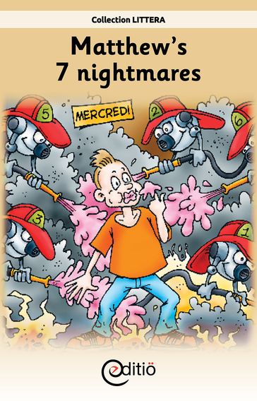 Matthew's 7 nightmares - Claire St-Onge