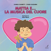 Mattia e... la musica del cuore