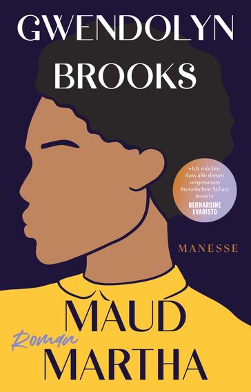 Maud Martha - Gwendolyn Brooks - Daniel Schreiber