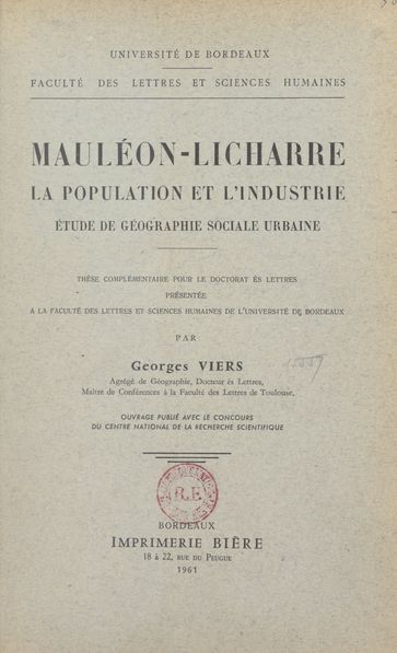 Mauléon-Licharre, la population et l'industrie : étude de géographie sociale urbaine - Georges Viers