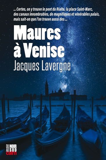Maures à Venise - Jacques Lavergne