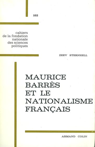 Maurice Barrès et le nationalisme français - Zeev Sternhell