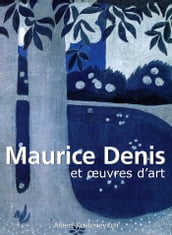 Maurice Denis et œuvres d