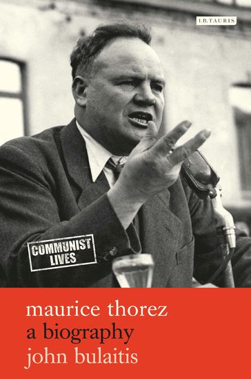 Maurice Thorez - John Bulaitis