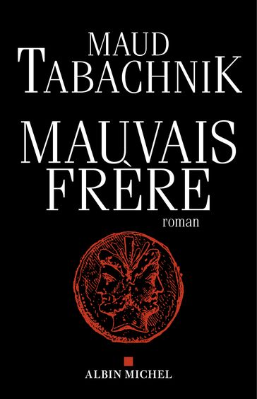 Mauvais Frère - Maud Tabachnik