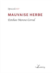 Mauvaise herbe