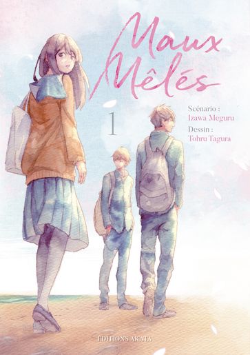 Maux mêlés - tome 1 - Meguru Izawa - Tohru Tagura