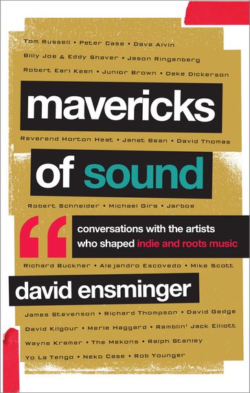 Mavericks of Sound - David A. Ensminger