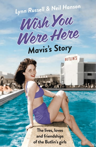 Mavis's Story (Individual stories from WISH YOU WERE HERE!, Book 2) - Lynn Russell - Neil Hanson