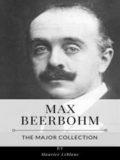 Max Beerbohm  The Major Collection