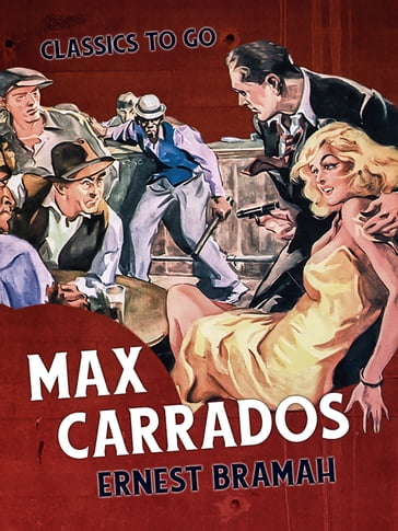 Max Carrados - Ernest Bramah