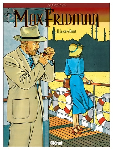 Max Fridman - Tome 02 - Vittorio Giardino