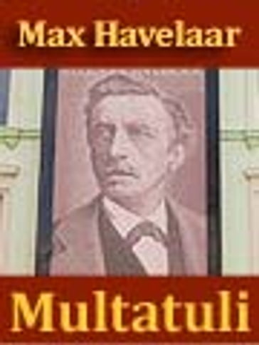 Max Havelaar - Multatuli