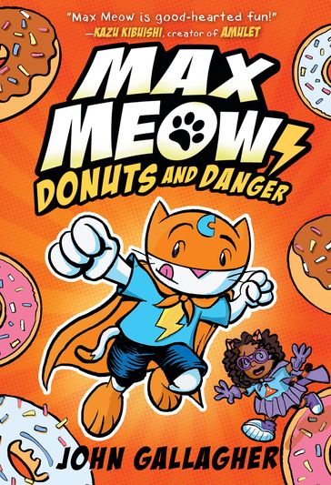 Max Meow Book 2: Donuts and Danger - John Gallagher