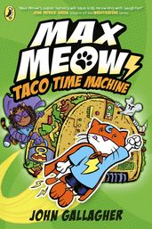 Max Meow Book 4: Taco Time Machine