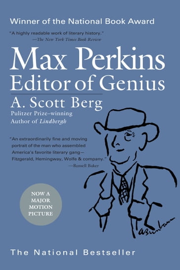 Max Perkins: Editor of Genius - A. Scott Berg