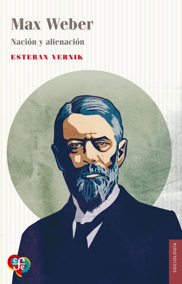 Max Weber - Esteban Vernik