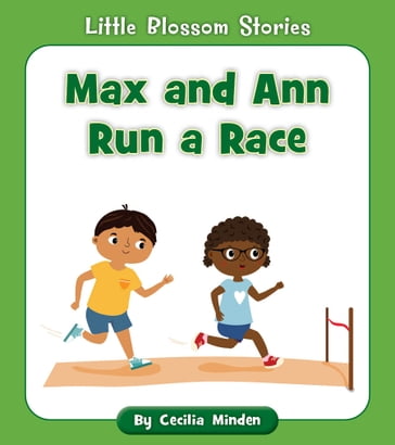 Max and Ann Run a Race - Cecilia Minden