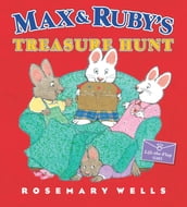 Max and Ruby s Treasure Hunt