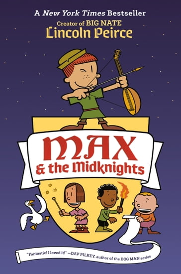 Max and the Midknights - Lincoln Peirce