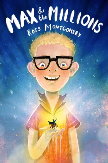 Max and the Millions - Ross Montgomery