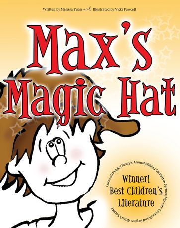 Max's Magic Hat - Melissa Yuan - Vicki Peters Fawcett