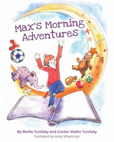 Max's Morning Adventures - Mollie Tunitsky - Vadim Tunitsky