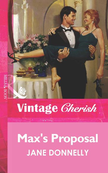 Max's Proposal (Mills & Boon Vintage Cherish) - Jane Donnelly